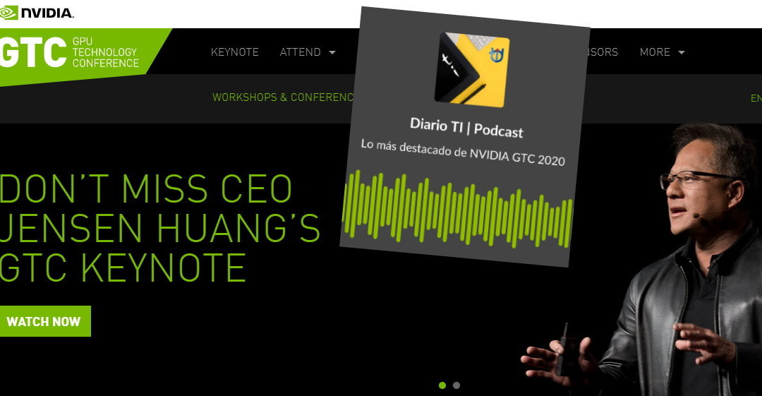 Podcast | Conferencia GTC de NVIDIA