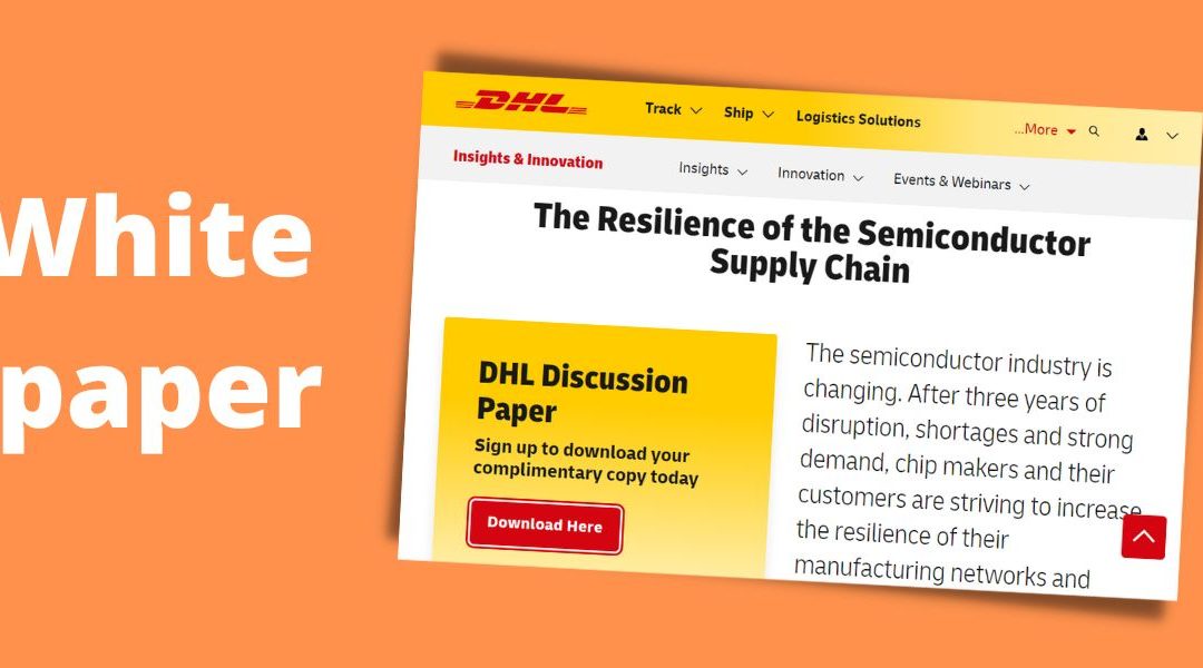 Reporte de DHL muestra cómo las empresas logísticas pueden impulsar una cadena de suministro de semiconductores más resilientes