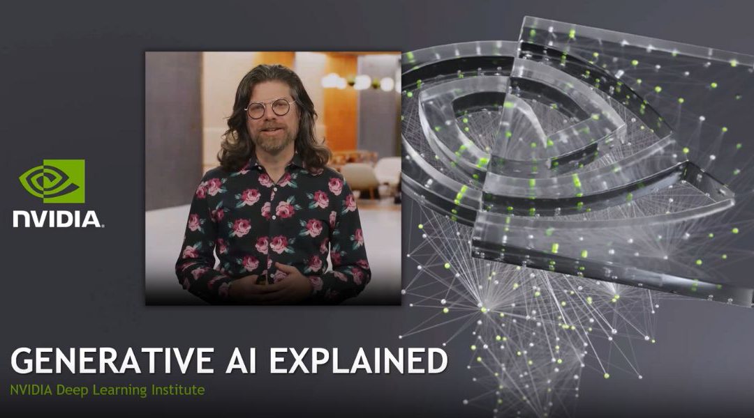 NVIDIA anuncia un curso online autoguiado: “La IA Generativa Explicada”